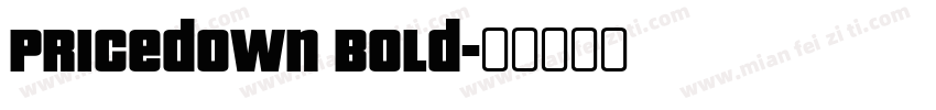 Pricedown Bold字体转换